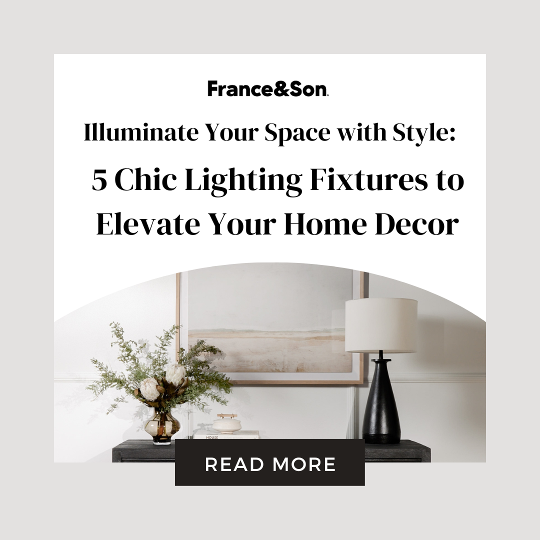 Illuminate Your Space with Style: 5 Chic Lighting Fixtures to Elevate Your Home Decor