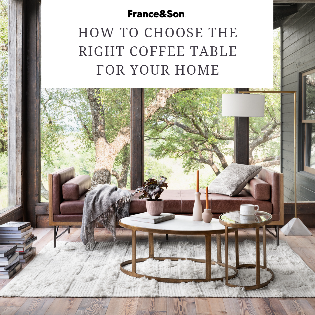 How to Choose the Right Coffee Table for Your Home