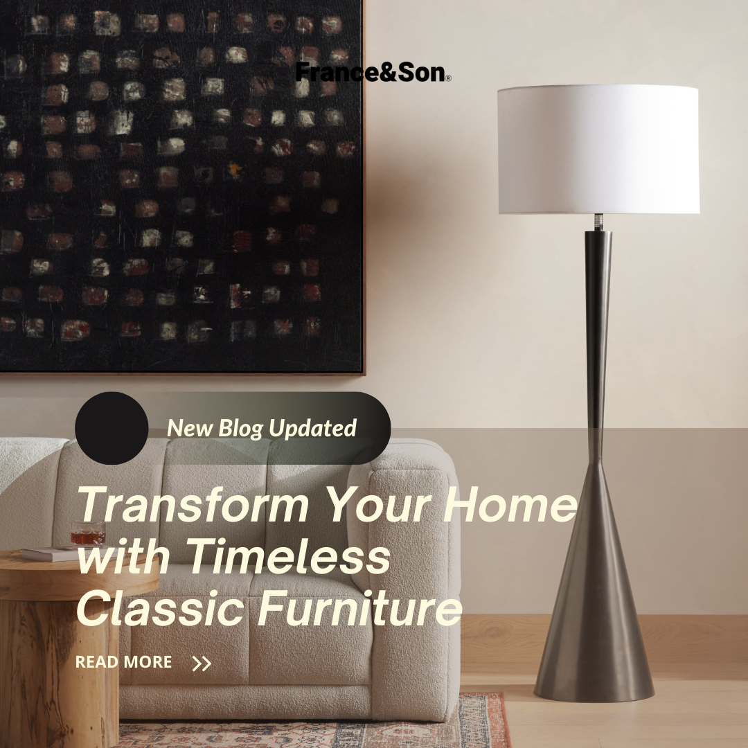 Transform Your Home with Timeless Classic Furniture