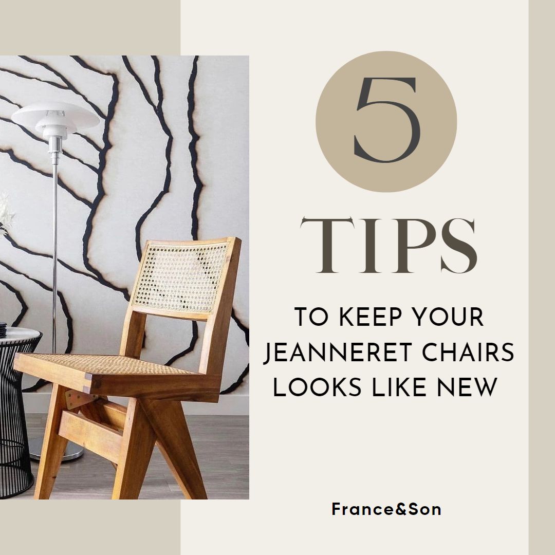 Expert Care Tips, How to Keep Your Jeanneret Chairs Looking Like New